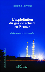 Picture of L'exploitation du gaz de schiste en France
