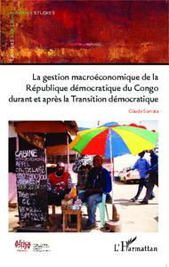 Image de La gestion macroéconomique de la République démocratique du Congo durant et après