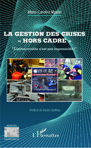 Image de La gestion des crises "hors cadre"