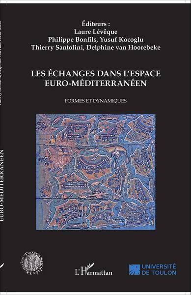 Picture of Les échanges dans l'espace euro-méditerranéen