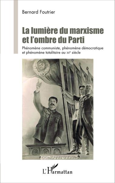 Picture of La Lumière du marxisme et l'ombre du Parti