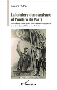 Picture of La Lumière du marxisme et l'ombre du Parti