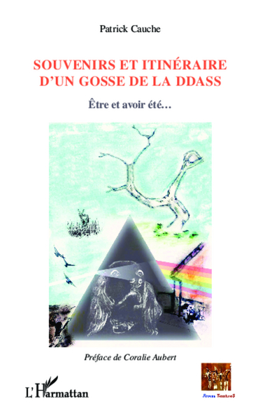 Image de Souvenirs et itinéraire d'un gosse de la DDASS
