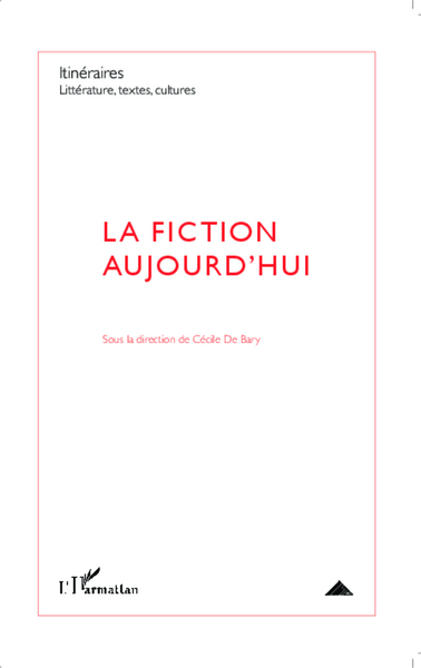 Picture of La fiction aujourd'hui