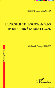 Picture of L'opposabilité des conventions de droit privé en droit fiscal