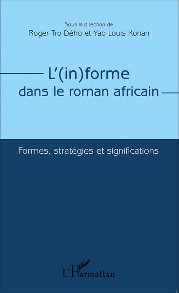 Picture of L'(in)forme dans le roman africain