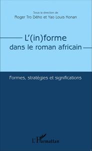 Picture of L'(in)forme dans le roman africain