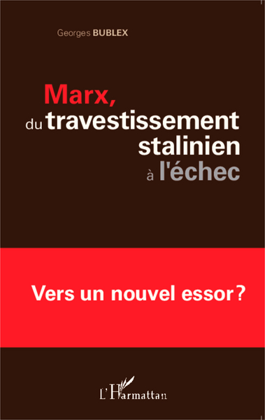 Image de Marx, du travestissement stalinien à l'échec
