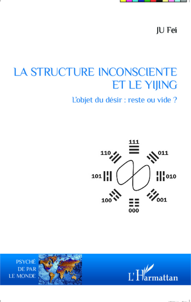 Image de La structure inconsciente et le Yijing