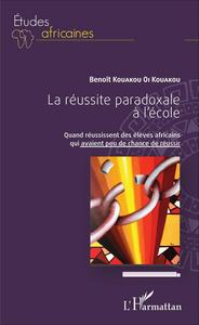 Image de La réussite paradoxale à l'école