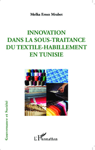 Picture of Innovation dans la sous-traitance du textile-habillement en Tunisie