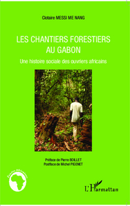 Image de Les chantiers forestiers au Gabon