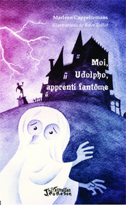 Picture of Moi, Udolpho, apprenti fantôme