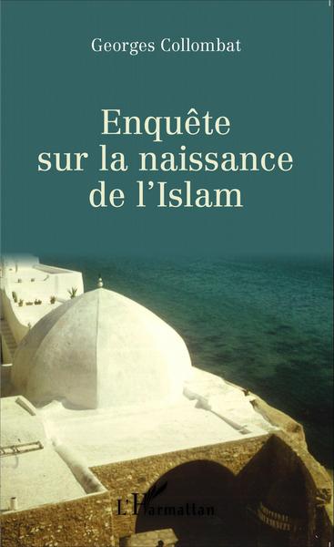 Image de Enquête sur la naissance de l' Islam