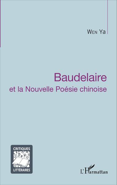 Picture of Baudelaire et la Nouvelle Poésie chinoise