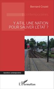 Picture of Y a-t-il une nation pour sauver l'État ?