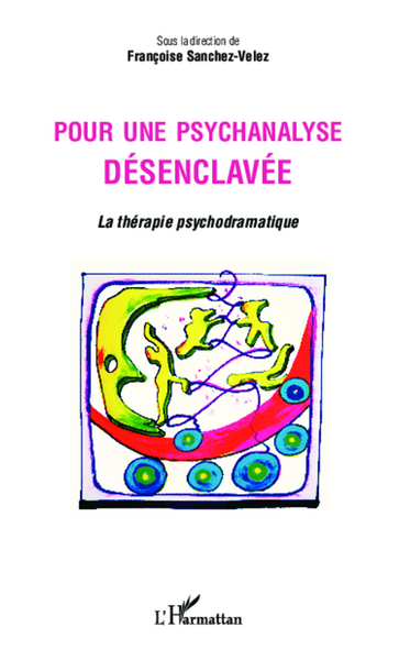 Image de Pour une psychanalyse désenclavée