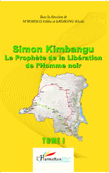 Picture of Simon Kimbangu Le Prophète de la Libération de l'Homme noir Tome 1
