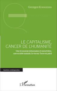Picture of Le capitalisme, cancer de l'humanité