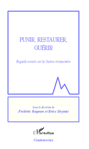 Image de Punir, restaurer, guérir