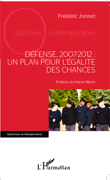 Image de Défense, 2007-2012 : un plan pour l'égalité des chances