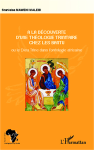 Picture of A la découverte d'une théologie trinitaire chez les Bantu