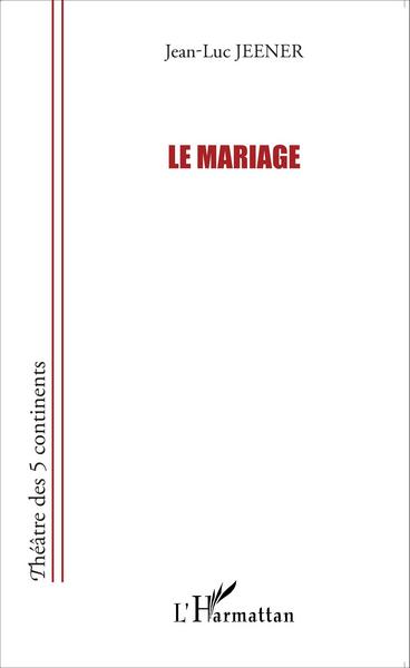 Image de Le Mariage