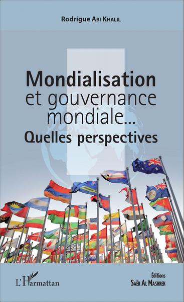 Image de Mondialisation et gouvernance mondiale...