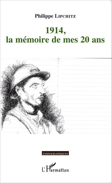 Image de 1914, la mémoire de mes 20 ans