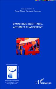 Picture of Dynamique identitaire, action et changement