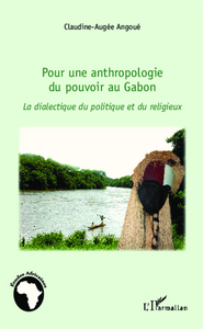 Picture of Pour une anthropologie du pouvoir au Gabon