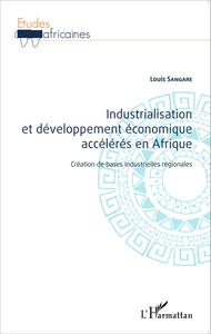 Picture of Industrialisation et développement économique accélérés en Afrique