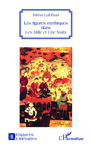 Image de Les figures mythiques dans Les Mille et Une Nuits