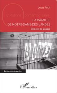Picture of La bataille de Notre Dame-des-Landes