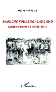 Image de Parlons Xokleng / Laklano