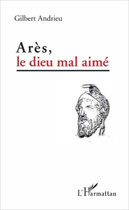 Picture of Arès, le dieu mal aimé