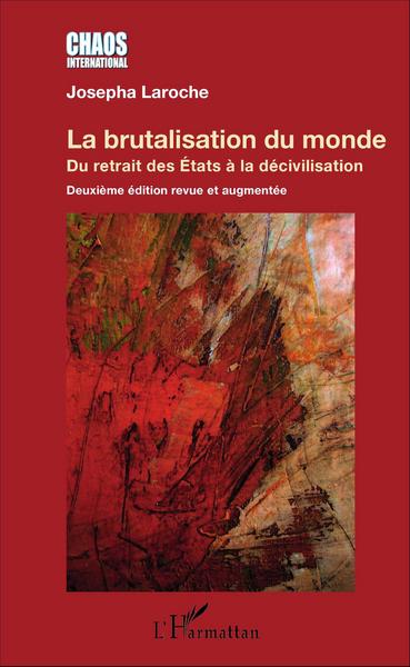 Picture of La brutalisation du monde