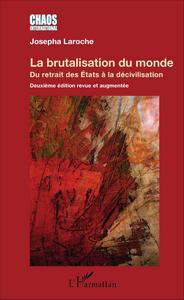 Picture of La brutalisation du monde