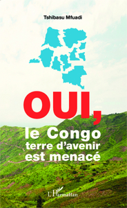 Image de Oui, le Congo terre d'avenir est menacé