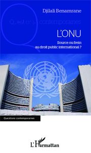 Image de L'ONU, source ou frein au droit public international ?