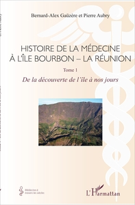 Image de Histoire de la médecine à l'Île Bourbon - La Réunion