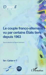 Image de Le couple franco-allemand vu par certains États tiers depuis 1963
