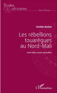 Picture of Les rébellions touarègues au Nord Mali
