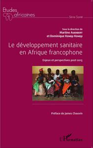 Picture of Le développement sanitaire en Afrique francophone