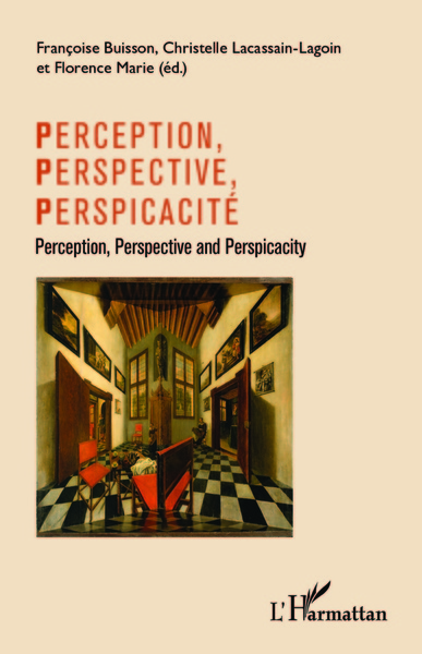 Picture of Perception, perspective, perspicacité
