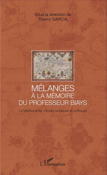 Picture of Mélanges à la mémoire du Professeur Biays