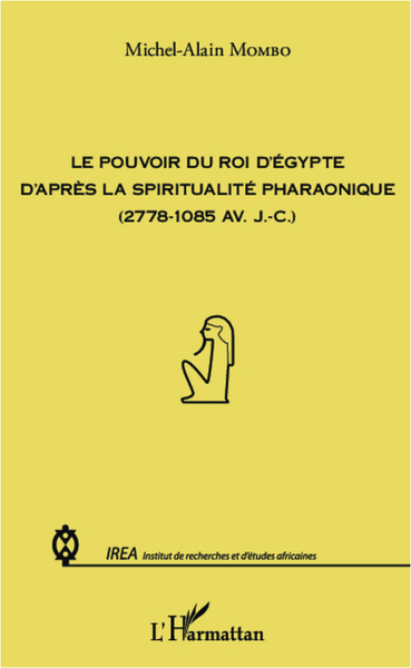 Image de Pouvoir du roi d'Egypte d'après la spiritualité pharaonique