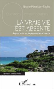 Image de La vraie vie est absente