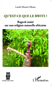 Picture of Qu'est-ce que le Bwiti ?