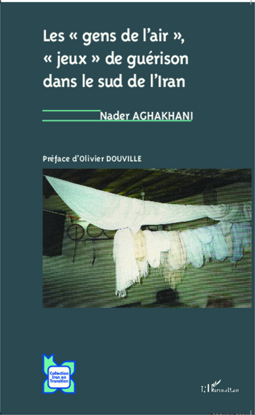 Picture of Les "gens de l'air", "jeux" de guérison dans le sud de l'Iran